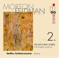 Feldman: The Late Piano Works Vol. 2, For Bunita Marcus